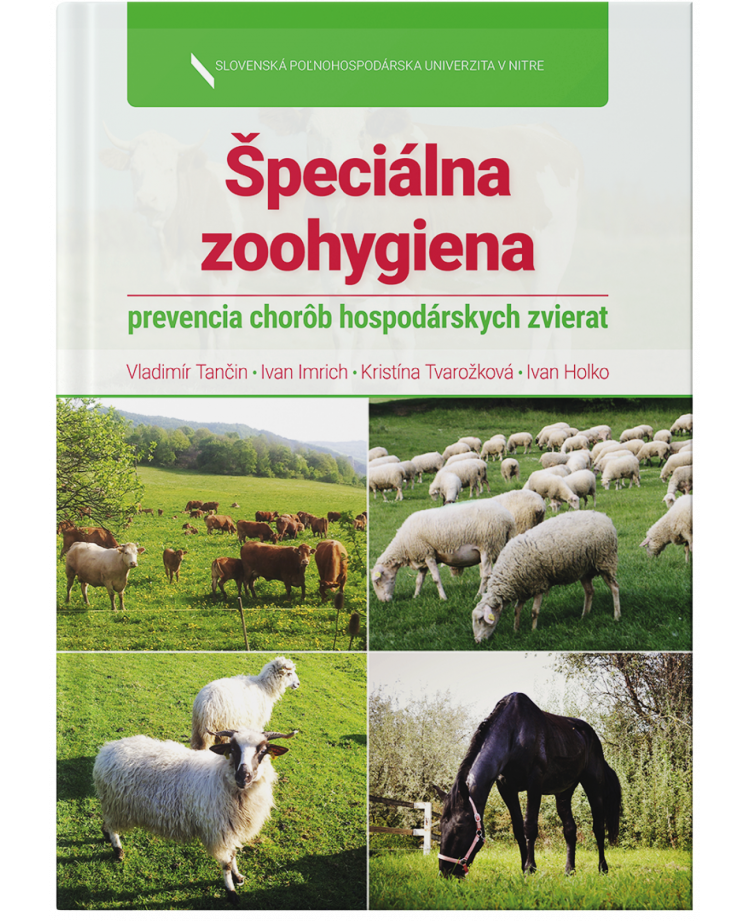Špeciálna zoohygiena - prevencia chorôb hospodárskych zvierat