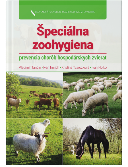 Špeciálna zoohygiena - prevencia chorôb hospodárskych zvierat