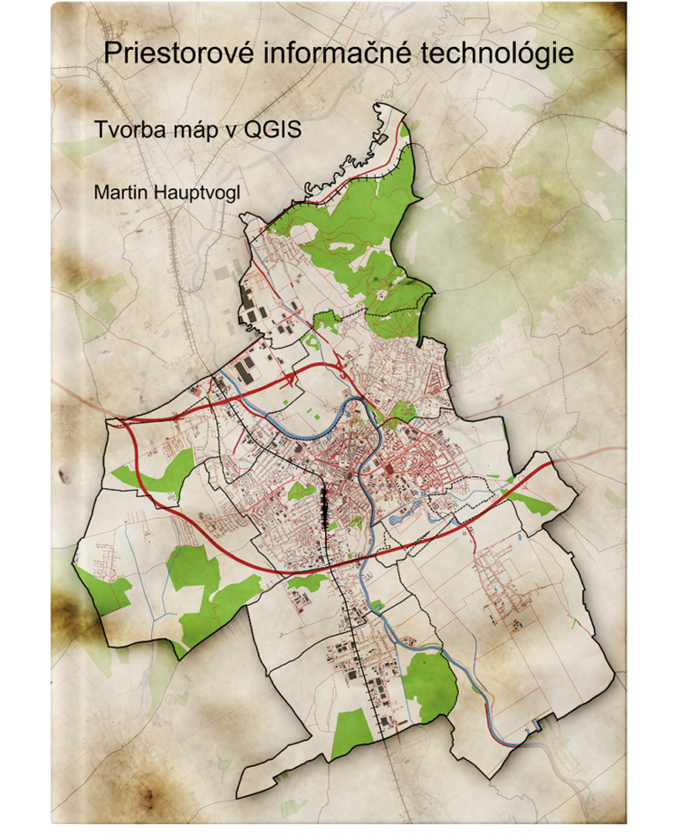Priestorové informačné technológie - tvorba máp v QGIS