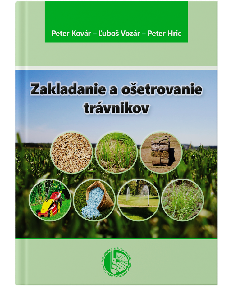 Zakladanie a ošetrovanie trávnikov