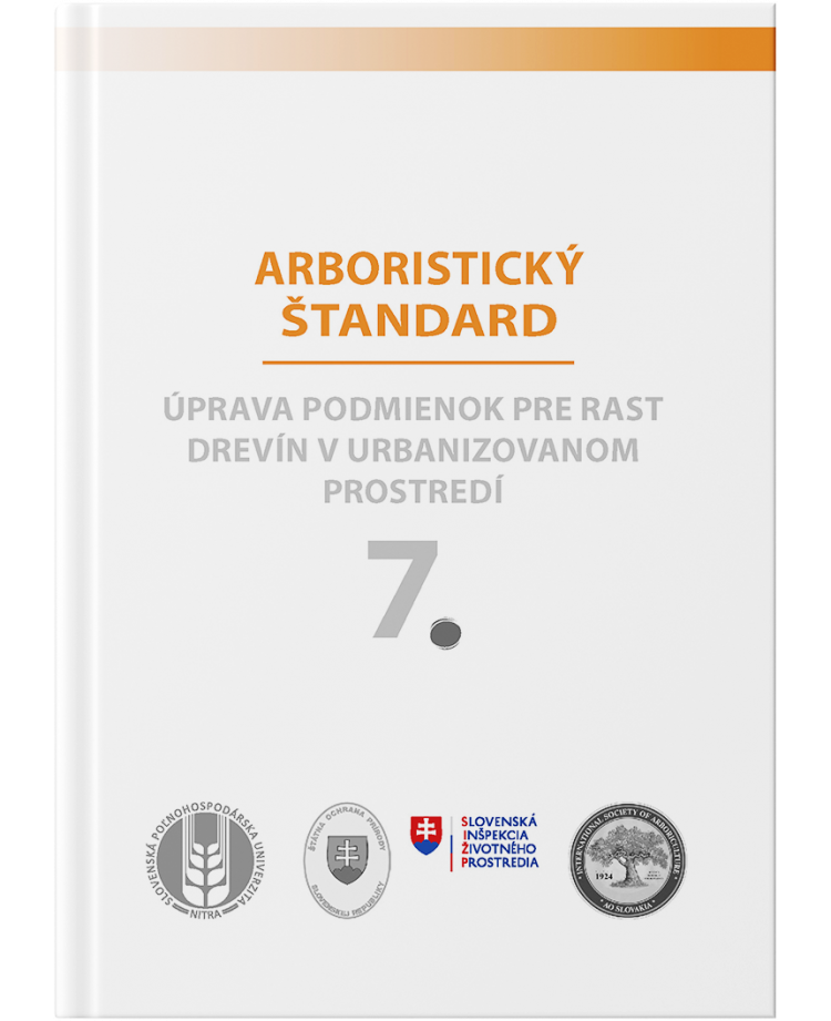 Arboristicky štandard 7 – Úprava podmienok pre rast drevín v urbanizovanom prostredí