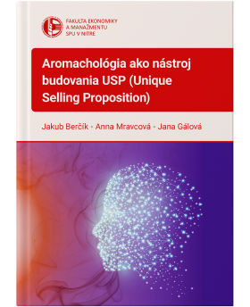 Aromachológia ako nástroj budovania USP (Unique Selling Proposition)