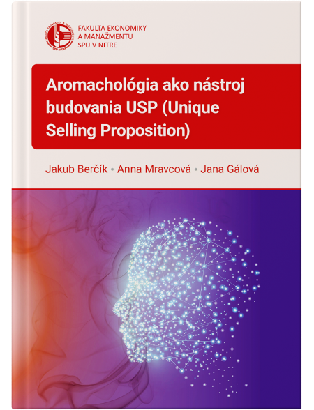 Aromachológia ako nástroj budovania USP (Unique Selling Proposition)